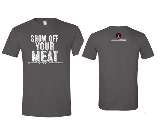 show off your meat tshirt